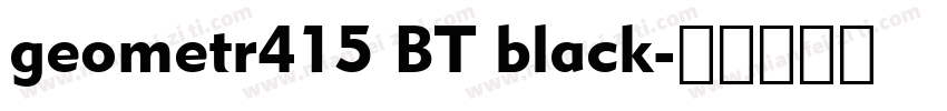geometr415 BT black字体转换